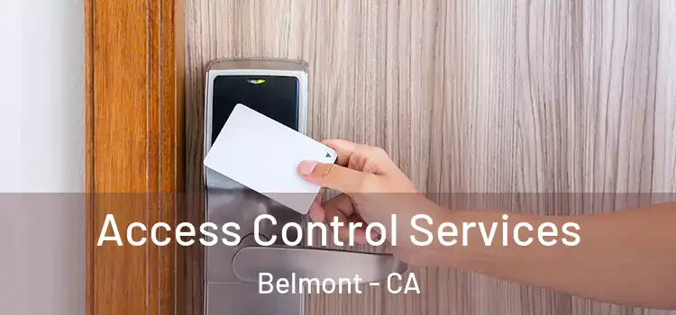 Access Control Services Belmont - CA