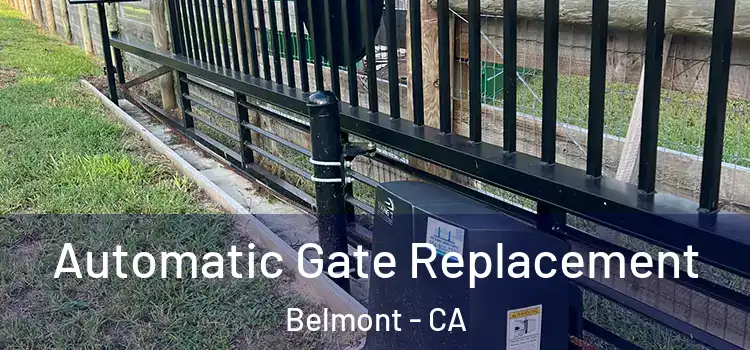 Automatic Gate Replacement Belmont - CA