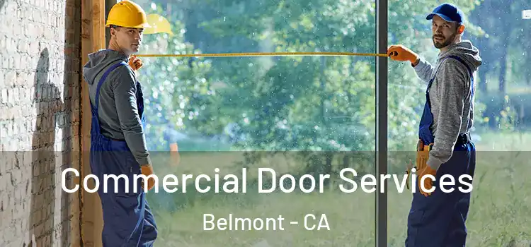 Commercial Door Services Belmont - CA