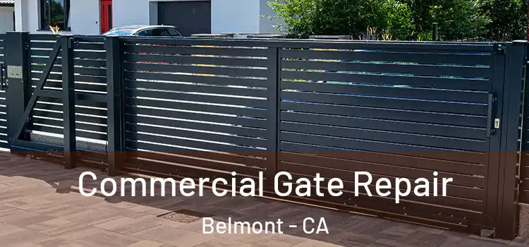 Commercial Gate Repair Belmont - CA