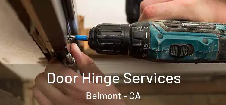 Door Hinge Services Belmont - CA