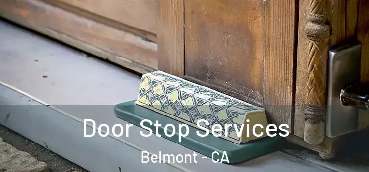Door Stop Services Belmont - CA