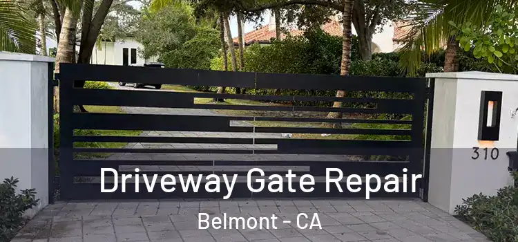Driveway Gate Repair Belmont - CA