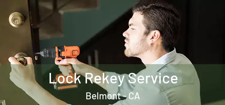 Lock Rekey Service Belmont - CA