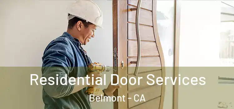 Residential Door Services Belmont - CA