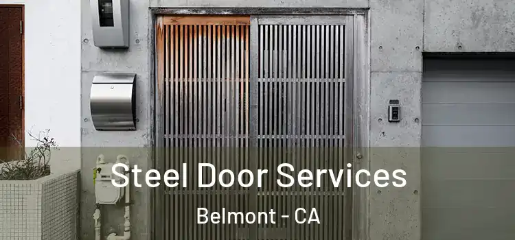 Steel Door Services Belmont - CA